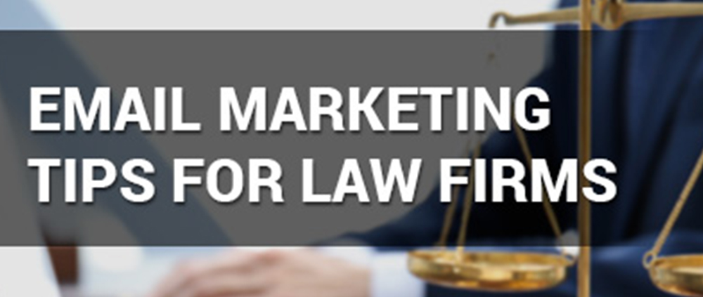 Email Marketing Tips For Law Firms
