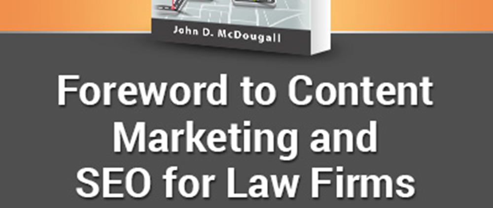 Foreword to Content Marketing and SEO for Law Firms