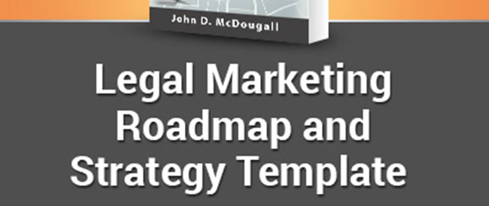 Legal Marketing Roadmap and Strategy Template